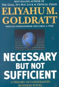 Necessary-but-Not-Sufficient-A-Theory-of-Constraints-Paperback-L9780884271703